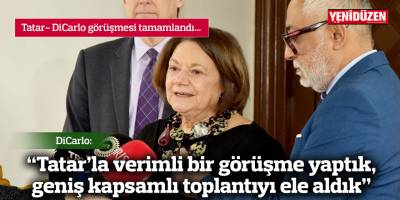 Dicarlo: “Tatar’la verimli bir görüşme yaptık, geniş kapsamlı toplantıyı ele aldık”