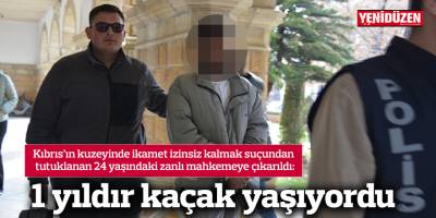 1 yıldır kaçak yaşıyordu