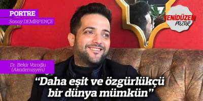 ‘Daha eşit ve özgürlükçü bir dünya mümkün"