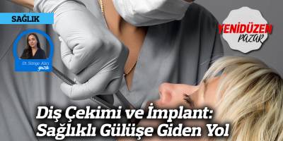 Diş Çekimi ve İmplant: Sağlıklı Gülüşe Giden Yol