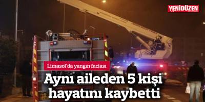 Limasol'da yangın faciası