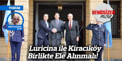 Luricina ile Kiracıköy Birlikte Ele Alınmalı!