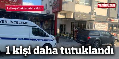 Lefkoşa’daki silahlı saldırıyla ilgili 1 kişi daha tutuklandı