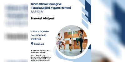 Kıbrıs Otizm Derneği ve Terapia Sağlıklı Yaşam Merkezi “Hareket Atölyesi” düzenleyecek