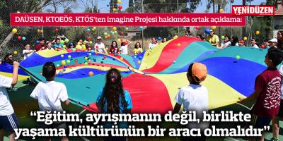 "Eğitim, ayrışmanın değil, birlikte yaşama kültürünün bir aracı olmalıdır"