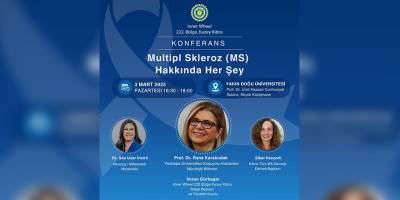 “Multipl Skleroz (MS) Hakkında Her Şey” isimli konferans düzenleniyor
