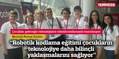 Çocuklar geleceğin teknolojisine robotik kodlamayla hazırlanıyor