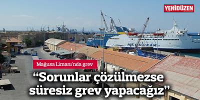 Mağusa Limanı'nda grev