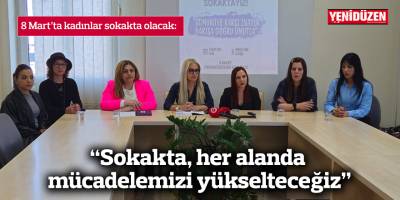 “Sokakta, her alanda mücadelemizi yükselteceğiz”