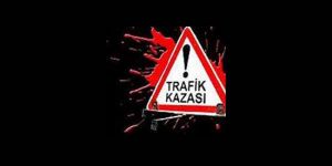 Bir haftada, trafikte 2 kişi yaşamını yitirdi