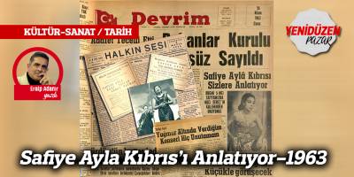 Safiye Ayla Kıbrıs’ı Anlatıyor-1963