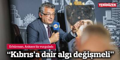 “Kıbrıs’a dair algı değişmeli”