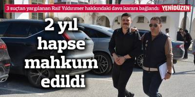 2 yıl hapse mahkum edildi