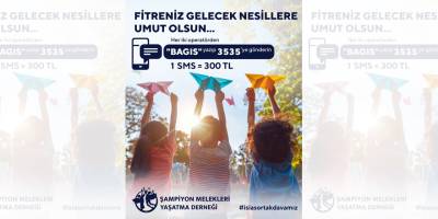 Şampiyon Melekleri Yaşatma Derneği, fitre bağışlarının derneğe yapılması çağrısında bulundu