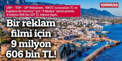 Bir reklam filmi için 9 milyon 606 bin TL!