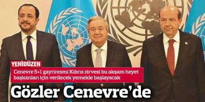 Gözler Cenevre’de