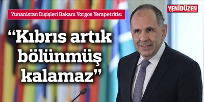 "Kıbrıs artık bölünmüş kalamaz"