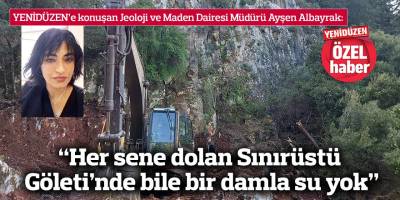 “Her sene dolan Sınırüstü Göleti’nde bile bir damla su yok”