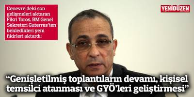 “Genişletilmiş toplantıların devamı, kişisel temsilci atanması ve GYÖ’leri geliştirmesi”