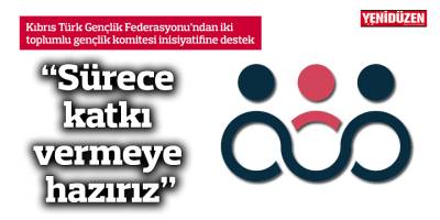 “Sürece katkı vermeye hazırız”