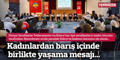 Kadınlardan barış içinde birlikte yaşama mesajı…