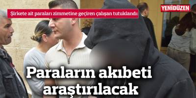 Paraların akıbeti araştırılacak