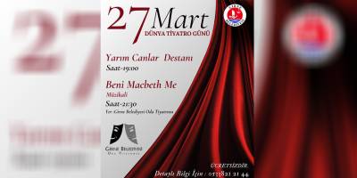 ‘Dünya Tiyatro Günü’nde iki oyun birden ücretsiz olarak sahneleniyor