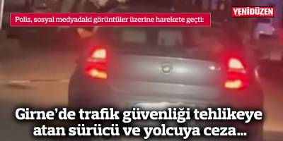 Girne'de trafik güvenliği tehlikeye atan sürücü ve yolcuya ceza…