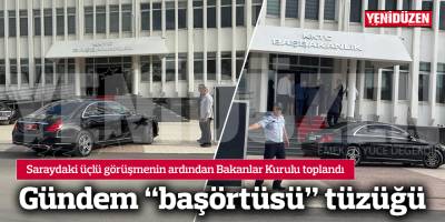 Gündem “başörtüsü” tüzüğü