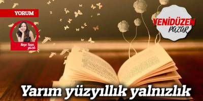 Yarım yüzyıllık yalnızlık