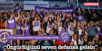 CTP kurultayına Kadın Örgütü damga vurdu