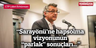 "Sarayönü’ne hapsolma vizyonunun “parlak” sonuçları…"