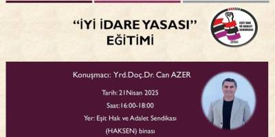 HAKSEN, 21 Nisan'da “İyi İdare Yasası” eğitimi düzenliyor