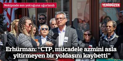 Nekipzade son yolcuğuna uğurlandı