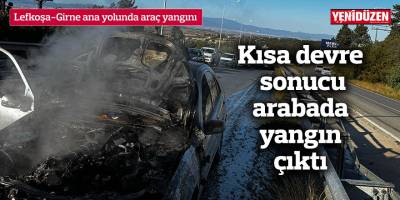 Lefkoşa-Girne ana yolunda araç yangını