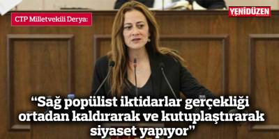 “Sağ popülist iktidarlar gerçekliği ortadan kaldırarak ve kutuplaştırarak siyaset yapıyor”