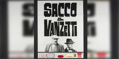 Baraka Kültür Merkezi’nde cumartesi akşamı “Sacco ile Vanzetti” filmi gösterilecek