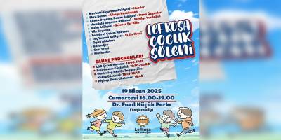 Lefkoşa’da cumartesi günü “Çocuk Şöleni” var