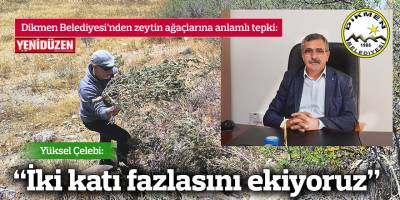 “İki katı fazlasını ekiyoruz”