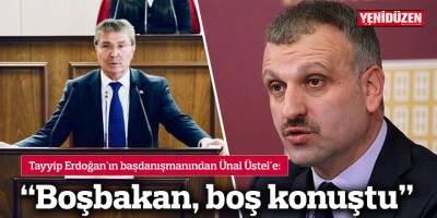 "Boşbakan, boş konuştu"