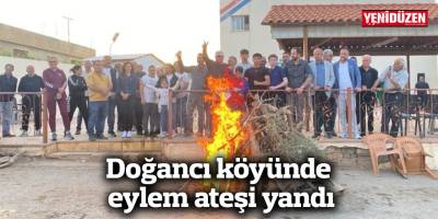 Doğancı’da eylem ateşi yandı