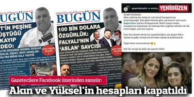 Akın ve Yüksel'in hesapları kapatıldı