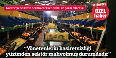 “Yönetenlerin basiretsizliği yüzünden sektör mahvolmuş durumdadır”