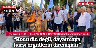 “Konu din değil, dayatmaya karşı örgütlerin direnişidir”