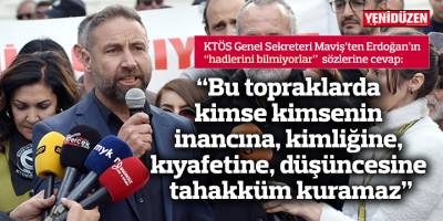 "Bu topraklarda kimse kimsenin inancına, kimliğine, kıyafetine, düşüncesine tahakküm kuramaz"