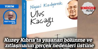 Kuzey Kıbrıs’ta yaşanan bölünme ve zıtlaşmanın gerçek nedenleri üstüne