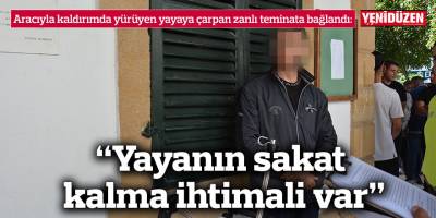 “Yayanın sakat kalma ihtimali var”
