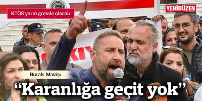 “Karanlığa geçit yok"
