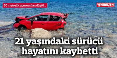 21 yaşındaki sürücü hayatını kaybetti