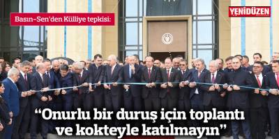 “Onurlu bir duruş için toplantı ve kokteyle katılmayın”